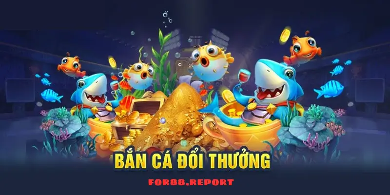 Chương trình khuyến mãi dành cho game bắn cá tại FOR88